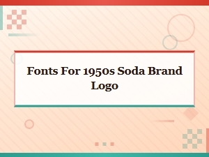 Curving Vintage Fonts for Retro Soda Branding