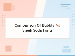 The Personality of Bubbly and Sleek Display Fonts