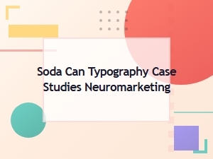 Decoding Soda Can Typography: Neuromarketing Insights